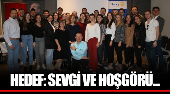 HEDEF: SEVGİ VE HOŞGÖRÜ...