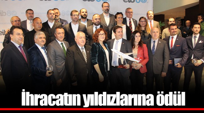 İhracatın yıldızlarına ödül
