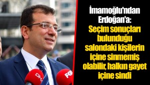 İmamoğlu'ndan Erdoğan'a: Seçim sonuçları bulunduğu salondaki kişilerin içine sinmemiş olabilir, halkın gayet içine sindi