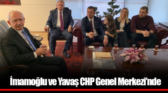 İmamoğlu ve Yavaş CHP Genel Merkezi’nde