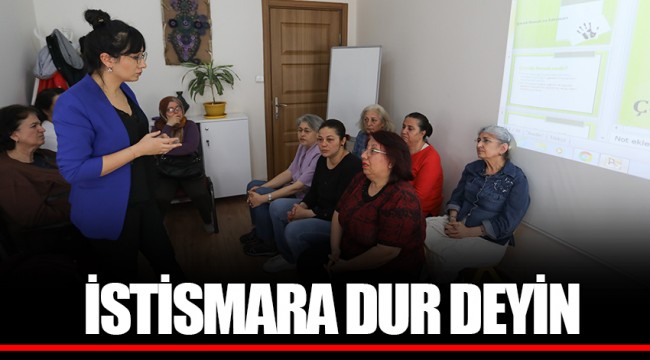 İSTİSMARA DUR DEYİN