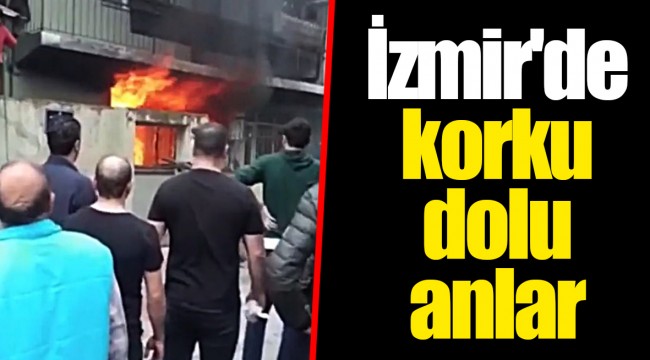 İzmir'de korku dolu anlar