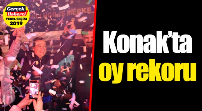 Konak’ta oy rekoru
