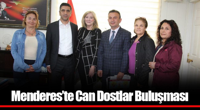 Menderes’te Can Dostlar Buluşması