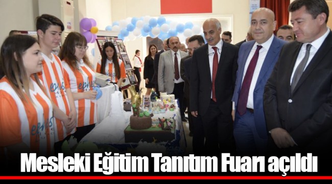 Mesleki Eğitim Tanıtım Fuarı açıldı