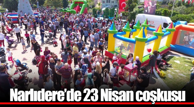 Narlıdere’de 23 Nisan coşkusu