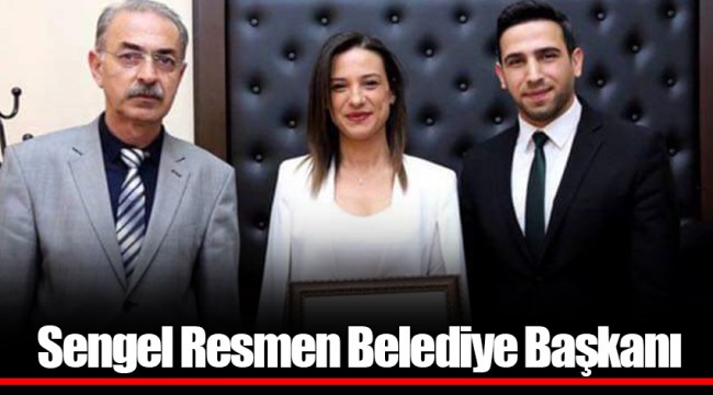 Sengel Resmen Belediye Başkanı