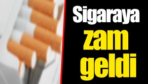 Sigaraya zam geldi