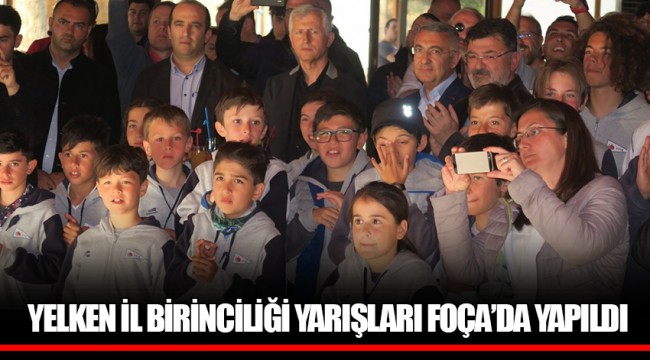 YELKEN İL BİRİNCİLİĞİ YARIŞLARI FOÇA’DA YAPILDI