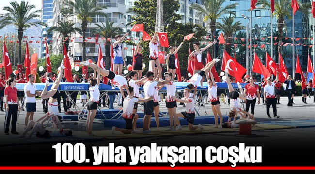 100. yıla yakışan coşku