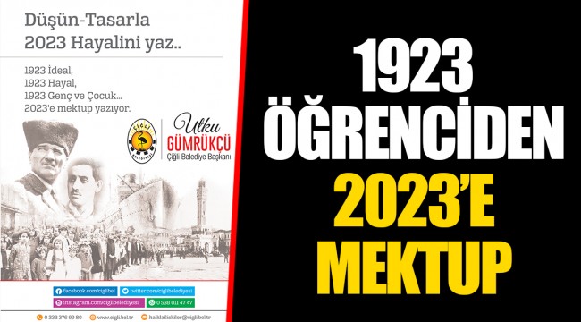 1923 ÖĞRENCİDEN 2023’E MEKTUP