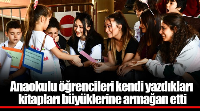 Anaokulu öğrencileri kendi yazdıkları kitapları büyüklerine armağan etti