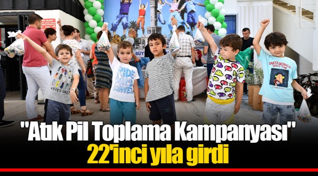 "Atık Pil Toplama Kampanyası" 22'inci yıla girdi