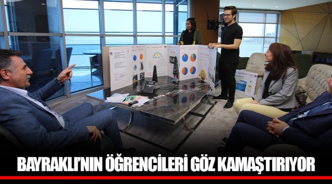 BAYRAKLI’NIN ÖĞRENCİLERİ GÖZ KAMAŞTIRIYOR