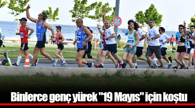 Binlerce genç yürek "19 Mayıs" için koştu