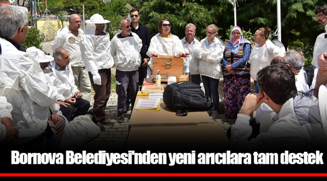 Bornova Belediyesi'nden yeni arıcılara tam destek