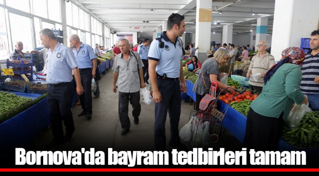 Bornova'da bayram tedbirleri tamam