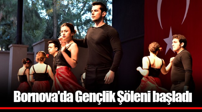 Bornova'da Gençlik Şöleni başladı