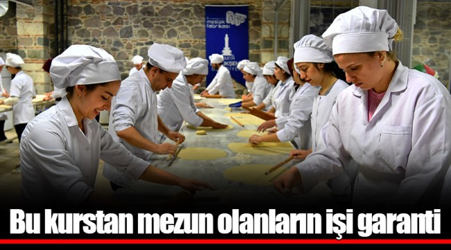 Bu kurstan mezun olanların işi garanti