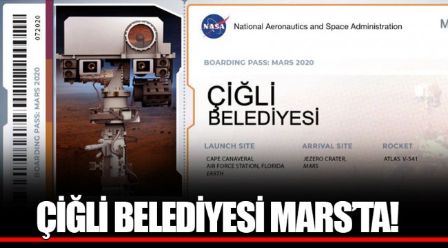 ÇİĞLİ BELEDİYESİ MARS’TA!