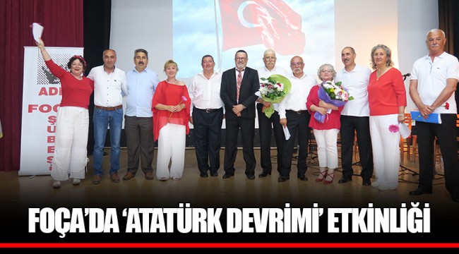 FOÇA’DA ‘ATATÜRK DEVRİMİ’ ETKİNLİĞİ