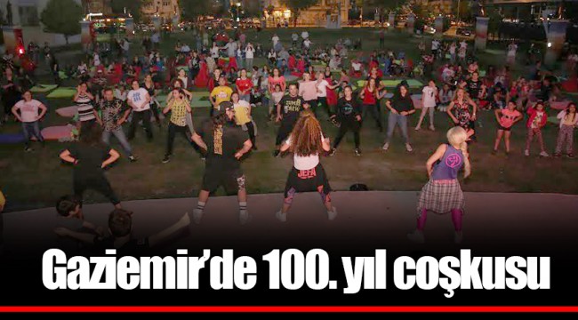 Gaziemir’de 100. yıl coşkusu