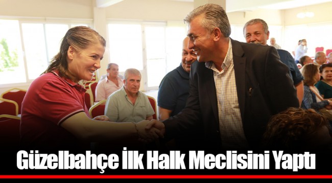 Güzelbahçe İlk Halk Meclisini Yaptı