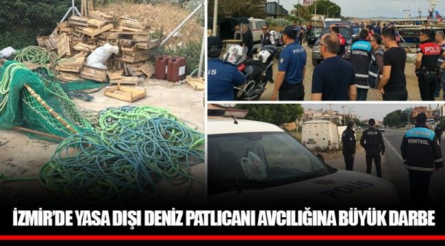 İZMİR’DE YASA DIŞI DENİZ PATLICANI AVCILIĞINA BÜYÜK DARBE