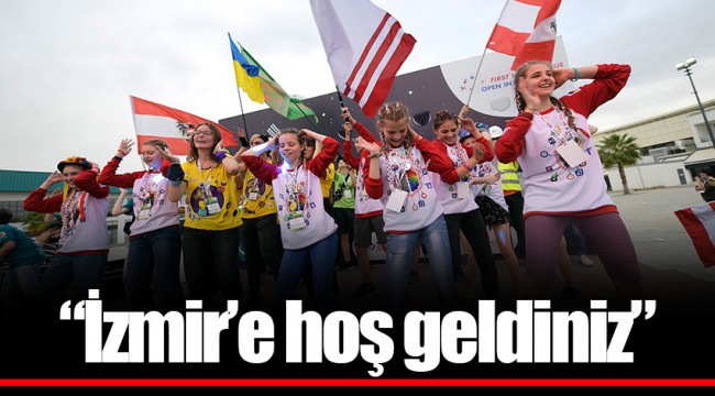 “İzmir’e hoş geldiniz”