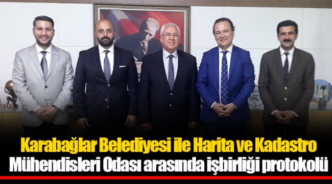 Karabağlar Belediyesi ile Harita ve Kadastro Mühendisleri Odası arasında işbirliği protokolü