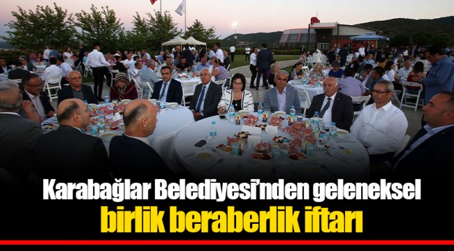 Karabağlar Belediyesi’nden geleneksel birlik beraberlik iftarı