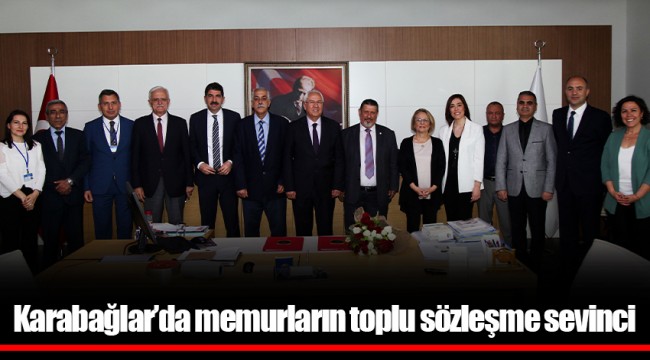 Karabağlar’da memurların toplu sözleşme sevinci