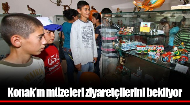 Konak’ın müzeleri ziyaretçilerini bekliyor