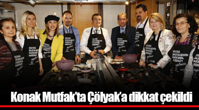 Konak Mutfak’ta Çölyak’a dikkat çekildi