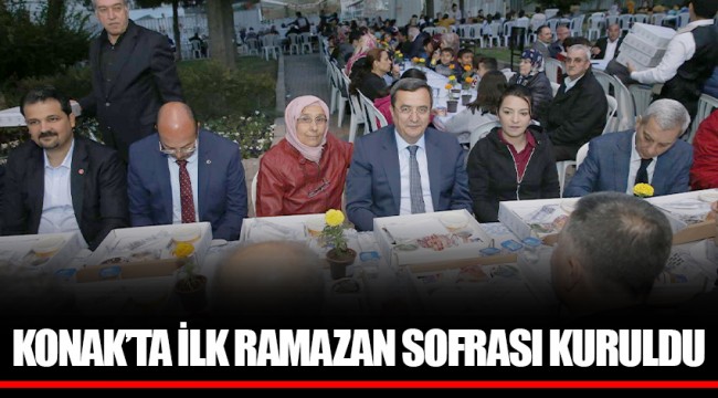 KONAK’TA İLK RAMAZAN SOFRASI KURULDU