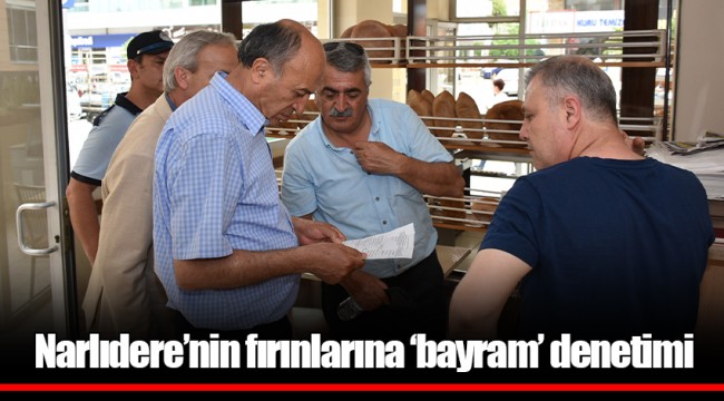 Narlıdere’nin fırınlarına ‘bayram’ denetimi