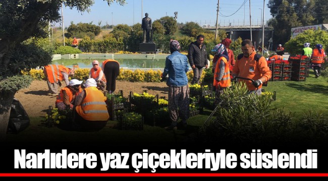 Narlıdere yaz çiçekleriyle süslendi