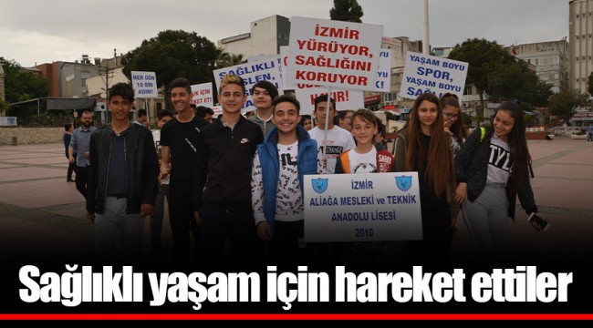 Sağlıklı yaşam için hareket ettiler