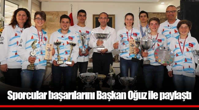 Sporcular başarılarını Başkan Oğuz ile paylaştı