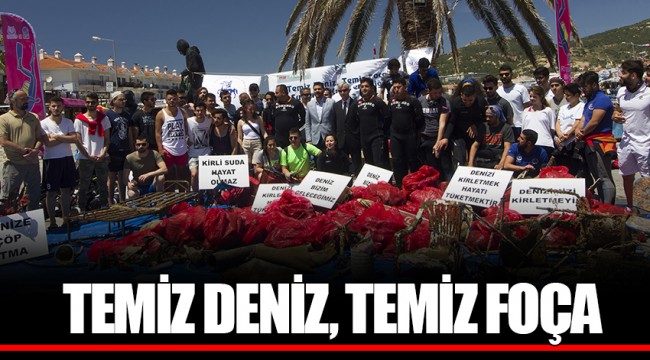 TEMİZ DENİZ, TEMİZ FOÇA
