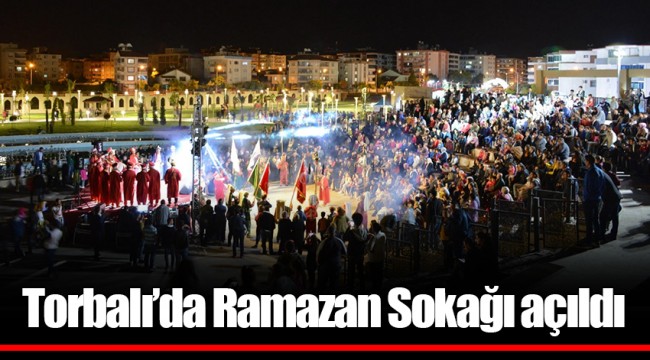 Torbalı’da Ramazan Sokağı açıldı