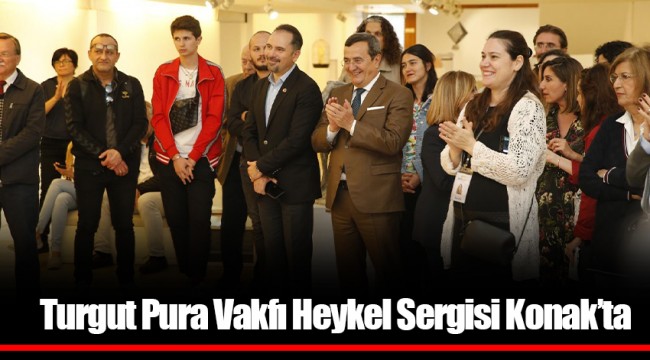 Turgut Pura Vakfı Heykel Sergisi Konak’ta