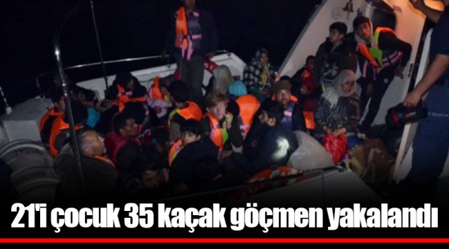 21'i çocuk 35 kaçak göçmen yakalandı