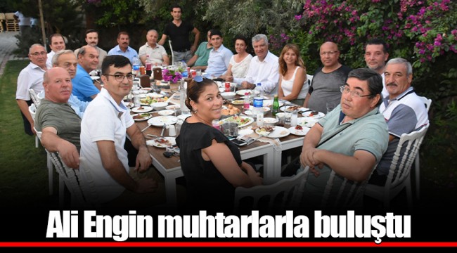 Ali Engin muhtarlarla buluştu