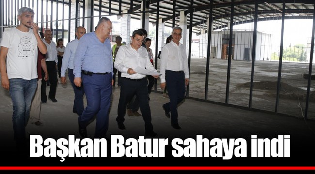 Başkan Batur sahaya indi