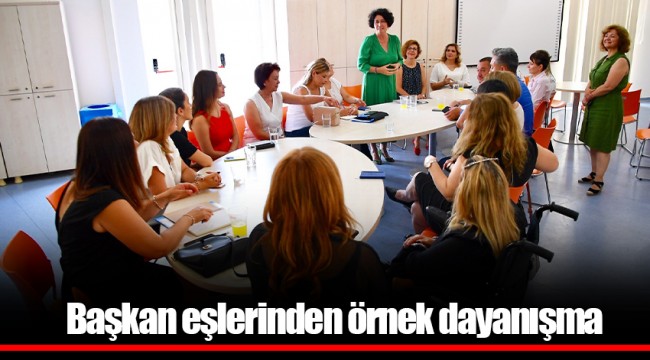 Başkan eşlerinden örnek dayanışma