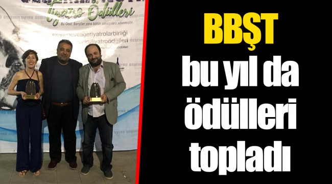 BBŞT bu yıl da ödülleri topladı
