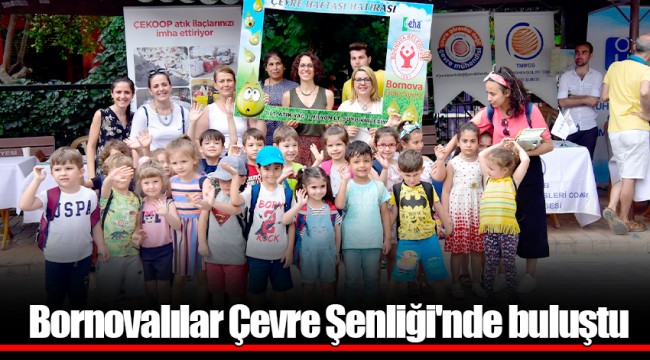 Bornovalılar Çevre Şenliği'nde buluştu