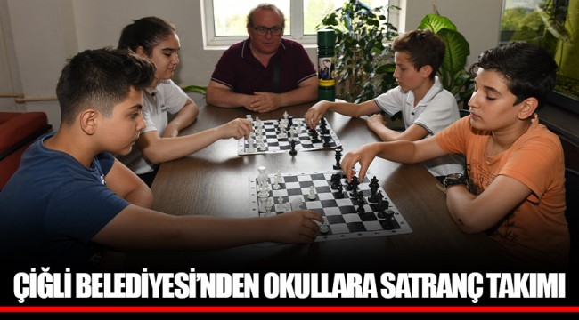 ÇİĞLİ BELEDİYESİ’NDEN OKULLARA SATRANÇ TAKIMI