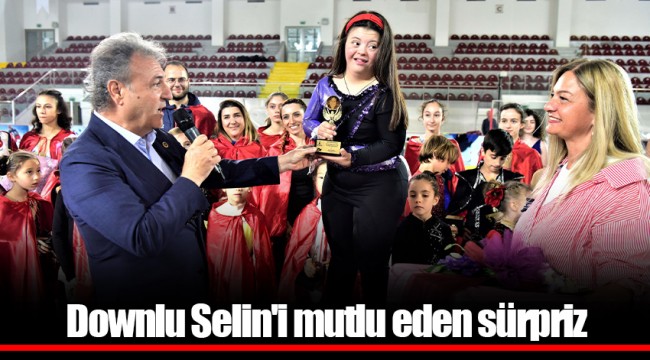 Downlu Selin'i mutlu eden sürpriz